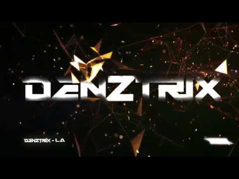 Denztrix - La
