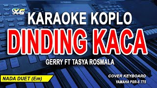 Download lagu Dinding Kaca Karaoke Duet (Gerry Mahesa Ft. Tasya Rosmala) Dangdut Koplo Version mp3 Download lagu Dinding Kaca Karaoke Duet (Gerry Mahesa Ft. Tasya Rosmala) Dangdut Koplo Version mp3