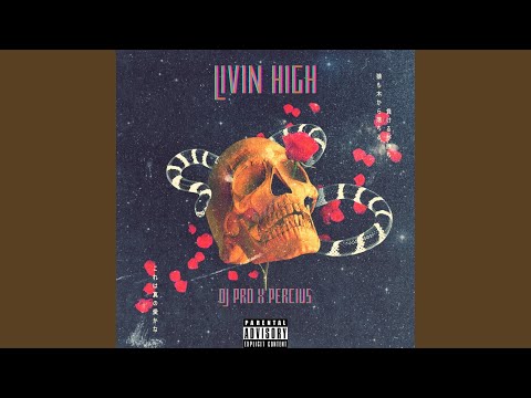 Livin High (feat. Pro Made This)