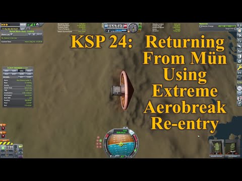 Kerbal Space Program Career Part 24: Returning from Mün using Extreme Aerobraking
