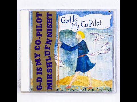 God is My Co-Pilot-  Mir Shlufn Nisht (1994)