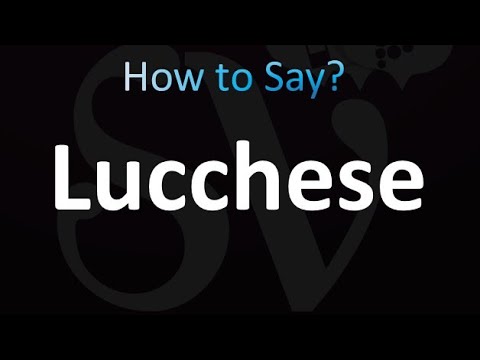 How to Pronounce Lucchese (correctly!)