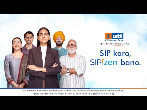 UTI Mutual Fund's SIP Karo, SIPizen Bano campaign