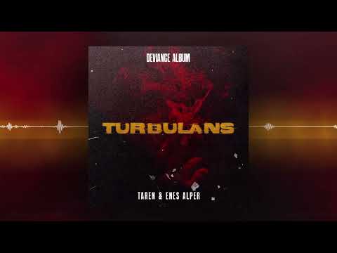 Taren ft. Enes Alper - Türbülans