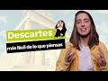 Philosophy 2nd Year Of Baccalaureate Descartes Easier Than You Think TitiCLB