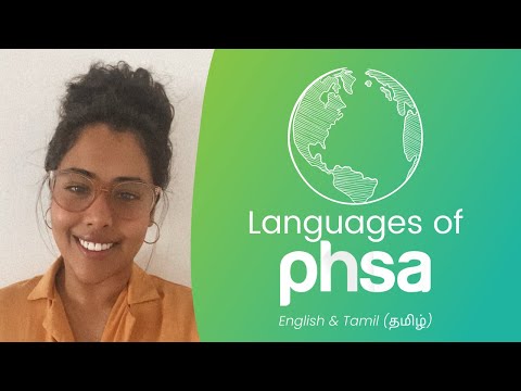 Languages of PHSA |  English & Tamil