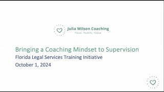 Bringing a Coaching Mindset to Supervision