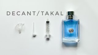 How To Decant / Takal Your Perfume