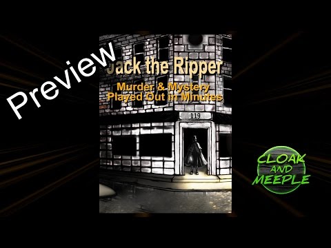 Cloak and Meeple: Preview, Jack the Ripper