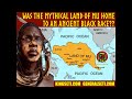 WAS THE MYTHICAL LAND OF MU HOME TO AN ANCIENT BLACK RACE? #GeneralSeti #SaraSutenSeti