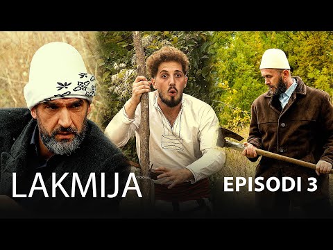 LAKMIJA - Episodi 3 (Traditat Shqiptare)