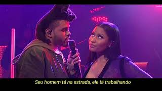 The Hills (Remix) - The Weeknd ft Nicki Minaj (Legendado/Tradução)