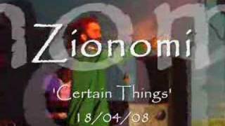 Zionomi Live 'Certain Things'