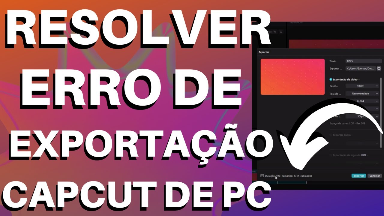COMO RESOLVER O ERRO DE EXPORTAÇÃO DE VIDEO DO APLICATIVO CAPCUT DE PC