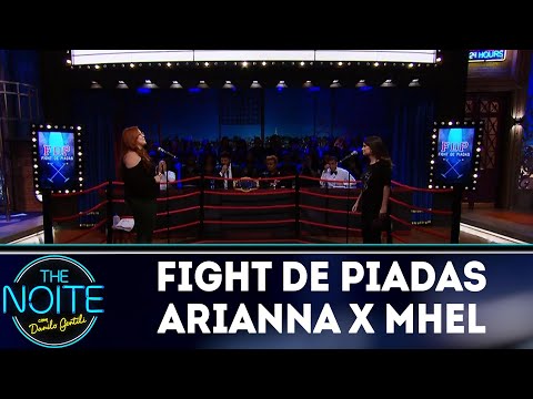 Fight de Piadas: Arianna Nutt x Mhel Marrer - Ep.5 | The Noite (19/04/18)