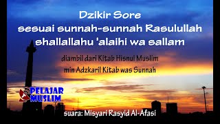Download lagu Dzikir Sore sesuai Sunnah Rasulullah (Misyari Rasyid Al-Afasi) - ibnuumar.or.id mp3