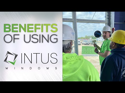 Benefits of Using INTUS Windows