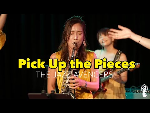 🎷THE JAZZ AVENGERS🎷Pick Up the Pieces