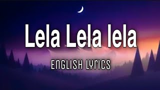 Rauf & Faik - Lela Lela Lela Lyrics English ly