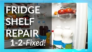 How to Fix Refrigerator Shelves | 1-2-Fixed with Tech-Bond