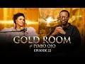 I Have Always Wanted To Be A Lawyer, 9ice Alapomeji | Gold Room With Iyabo Ojo | S1 EPS22