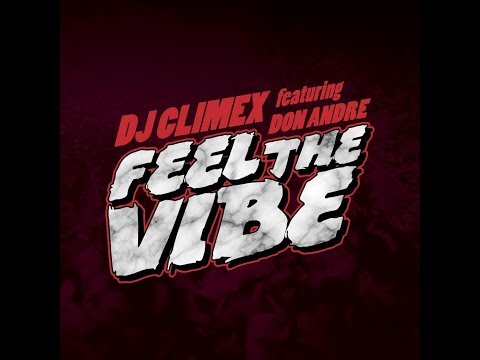 Don Andre - Feel The Vibe (Afro Beat) - June 2017