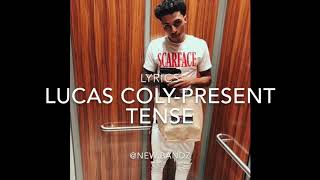 Lucas Coly-Present Tense(Lyric Video)