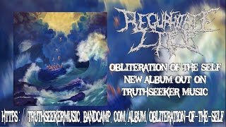 Regurgitate Life - Obliteration Of The Self [FULL ALBUM STREAM] 2017 - Truthseeker Music - Dani Zed