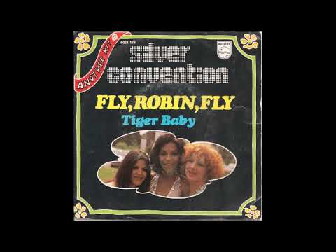 "Fly ,Robin, Fly" Silver Convention 1975