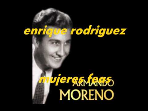 MUJERES FEAS-ARMANDO MORENO