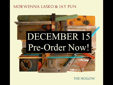 Morwenna Lasko & Jay Pun - The Hollow (announcement)