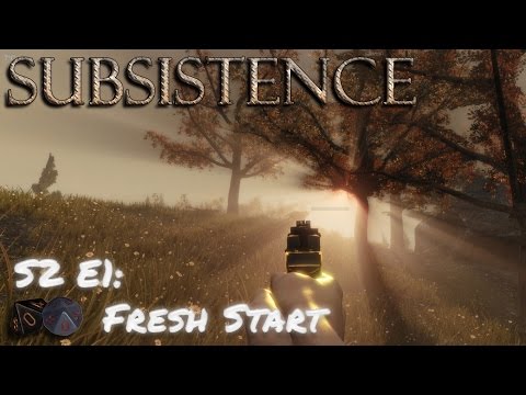 Subsistence S2 E1 - Fresh Start