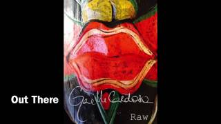 Gaëlle Cardoso - Out There (Raw)
