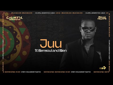 Bruce Melodie - Juu  (Official Audio) ft. Bensoul , Bien
