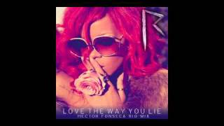 Rihanna- Love The Way You Lie (Hector Fonseca Rio-Mix)