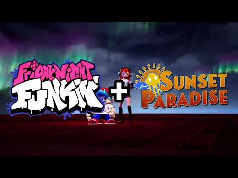 Friday Night Funkin' + Sunset Paradise - Sunset Paradise (Sounds Funkin') [Audio]