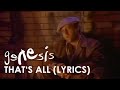 Genesis - That's All (Official Lyrics Video)