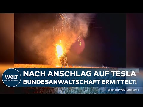 TESLA: Nach Anschlag der "Vulkangruppe"! Bundesanwaltschaft ermittelt zu Stromausfall in Grünheide