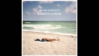 We Are Scientists - Take My Breath Away