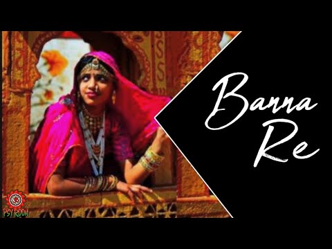 Banna Re - Project 91 x Brahma x Mitika Kanwar | Psyroom