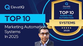 Top 10 Marketing Automation Systems in 2025 | Best Email Marketing Automation | Top Marketing CRMs