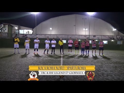 RSF & TRC - CA5 LEGEND 17°GIORNATA - BOCA ROMA NORD - SPARTA ROMA 4-6