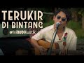 Download Lagu Budi Doremi - Terukir Di Bintang  #IniBudiKustik Mp3 Free