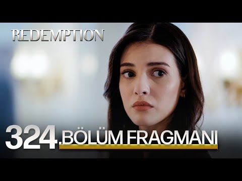 Esaret 324. Bölüm Fragmanı | Redemption Episode 324 Promo