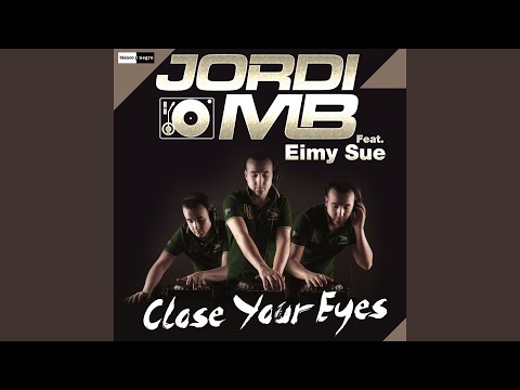 Close Your Eyes (Radio Edit)
