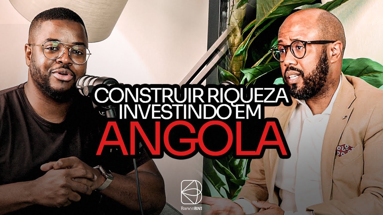 Os melhores investimentos em Angola  | Dinheiro Limpo Podcast Ep.31