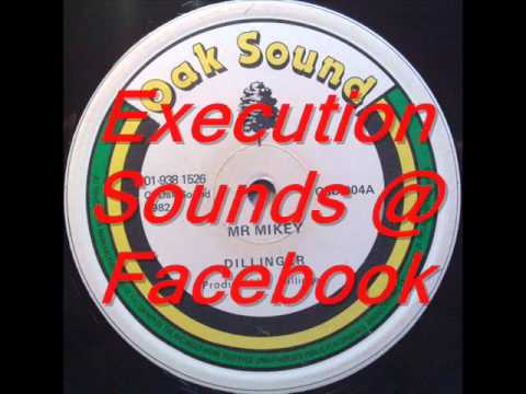 Dillinger - Mr. Mikey