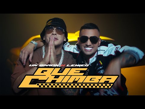 Un Baron ❌ Lenier - Que Chimba (Video Oficial)