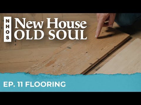 "Flooring" New House, Old Soul - Ep. 11