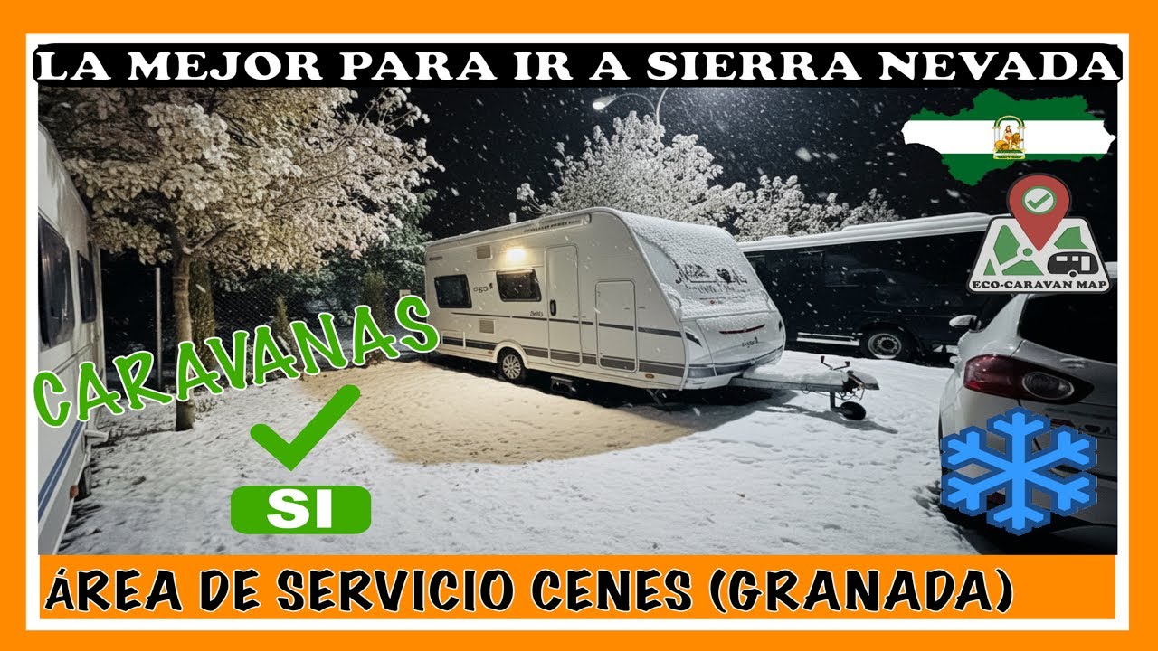 ¡¡ Perfecto para SIERRA NEVADA con CARAVANA  !!